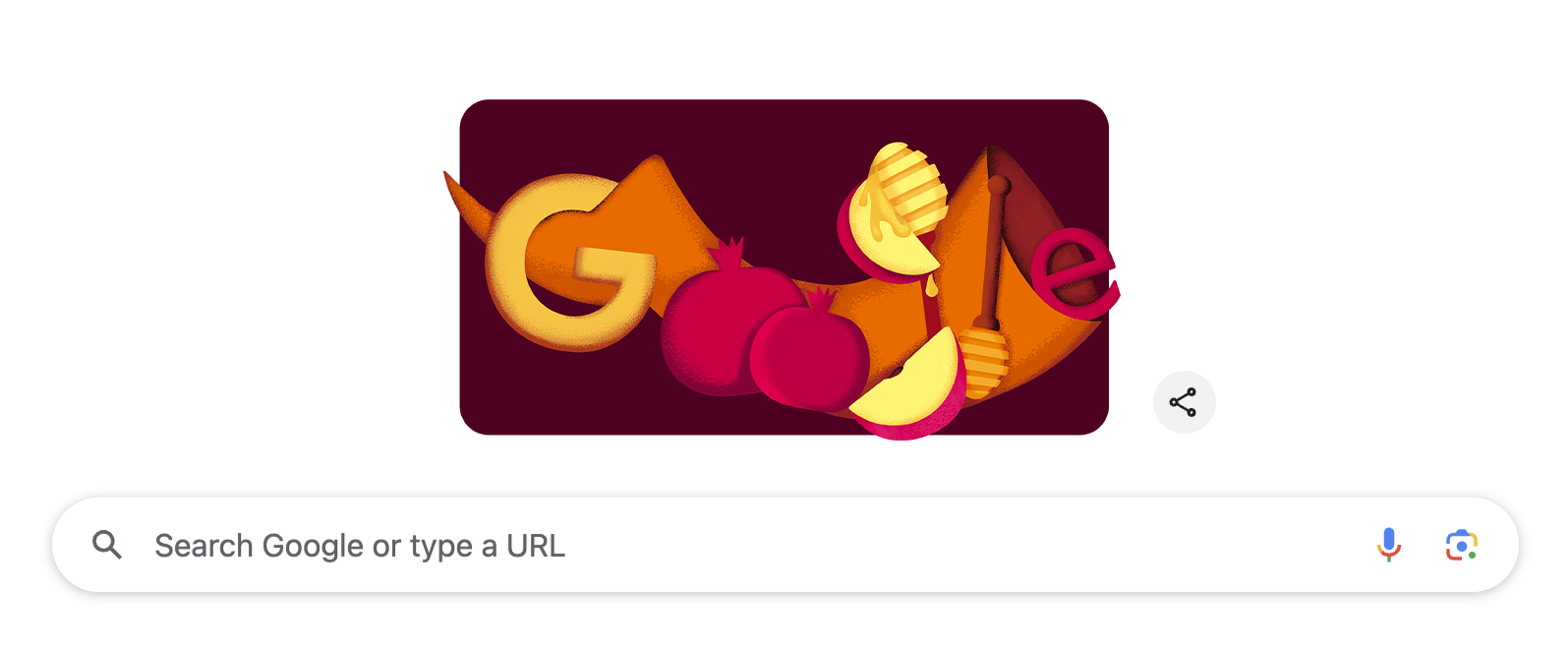 This image shows a Google search page. At the top is a Google Doodle with stylized letters spelling Google incorporating illustrations of pomegranates honey-dripping apple slices and a honey dipper all in warm orange yellow and red tones against a maroon backdrop. Below the Doodle is a search bar with the prompt Search Google or type a URL and icons for voice search and Google Lens. To the right of the Doodle is a share icon. The background of the page is white.