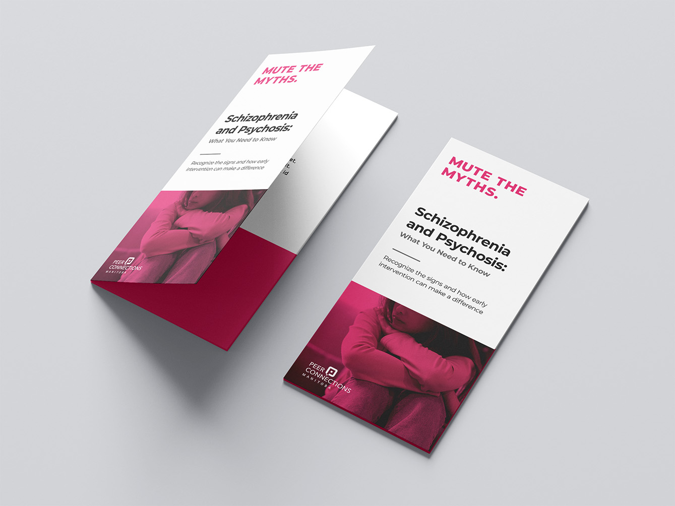 This image shows two copies of a brochure titled MUTE THE MYTHS. Schizophrenia and Psychosis: What You Need to Know. The brochure includes text that says Recognize the signs and how early intervention can make a difference. There is also an image of a person with their arms crossed. The brochure features the logo for Peer Connections Manitoba and MUTE THE MYTHS.